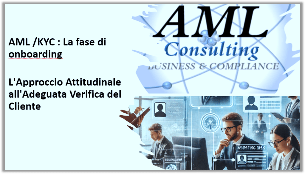 AML Consulting la fase di Onboarding nell'antiriciclaggio